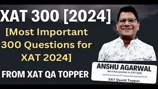 XAT 300 2024 | Join The Best | Learn from XAT 2023 Topper [QA]