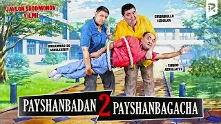 Payshanbadan payshanbagacha 2 (o'zbek film) | Пайшанбадан пайшанбагача 2 (узбекфильм) #UydaQoling