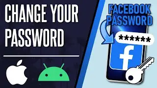 How to Change Your Facebook Password on iPhone & Android