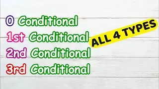 What are conditionals | All types of conditionals with examples | the modern learning