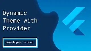 Flutter: Dynamic Dark/Light Theme with Provider