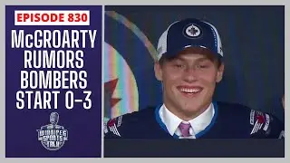 Rutger McGroarty trade rumors, Winnipeg Blue Bombers start 0-3, Stanley Cup Game 7