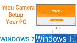 How to access imou camera on PC