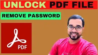 How To Unlock PDF File In Mobile or PC | PDF File Password Remover in 2021