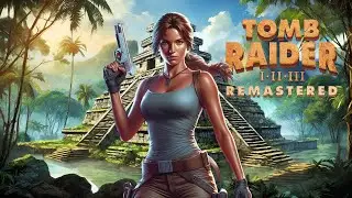 Wow, the new Tomb Raider Remastered looks amazing!