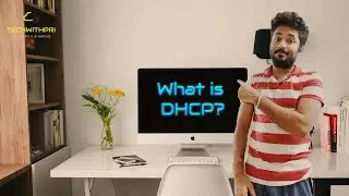 DHCP: What It Is and What It Does