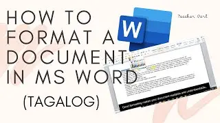 HOW TO FORMAT A DOCUMENT IN MS WORD (Tagalog) | (Text Format & Margins)