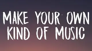 Paloma Faith - Make Your Own Kind of Music (Lyrics)