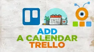 How to Add a Calendar in Trello