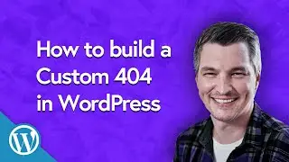 How to Create a Custom 404 Page in WordPress the Easy Way