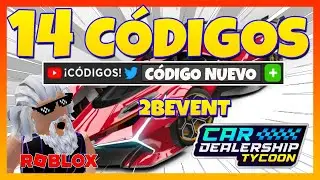 ✅CÓDIGO NUEVO✅14 CÓDIGOS de 🚗CAR DEALERSHIP TYCOON 🚗 2B EVENT Part 2 🚗 Roblox 2024 🚗 EMiLiOR