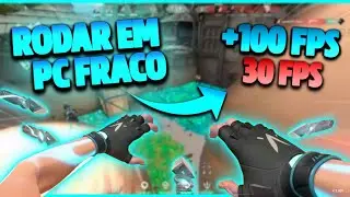 COMO RODAR VALORANT EM PC MUITO FRACO! ( Como aumentar o FPS do Valorant )