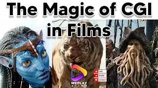 Magic of CGI in Films:  A compulsory element of modern movies.