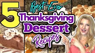 5 Unbelievable THANKSGIVING DESSERT RECIPES You MUST TRY! | Easy HOLIDAY DESSERTS