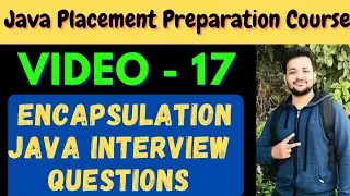 Encapsulation Java Interview Questions || Abhishek Sharma