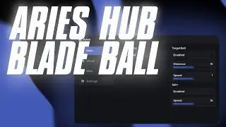 🏀 Best Blade ball script SHOWCASE [ Aries Hub ]  All Features + Visuals ⚡