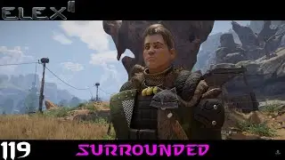 Surrounded - ELEX II (Hard Walkthrough) Part 119