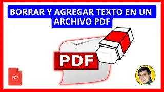 BORRAR y AGREGAR PALABRAS o TEXTO en un ARCHIVO PDF