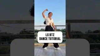 LS BTZ Tiktok Dance Tutorial Trend Challenge Slowed Mirrored Slowmo #dance #shorts #tiktok