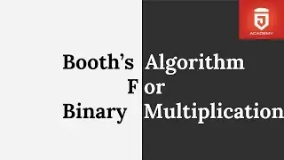 Booth's algorithm - Binary multiplication example | Computer Organization | J Academy