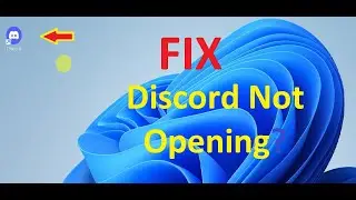 Discord Not Opening? Fix Discord Won’t Open.