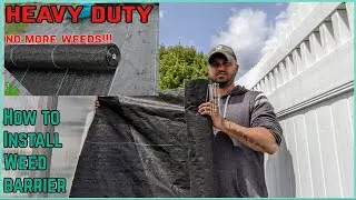 How to Install Weed Barrier | HEAVY DUTY Fabric | Super simple & Easy |