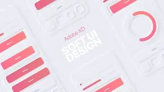 Soft UI Design in Adobe XD #Neumorphism