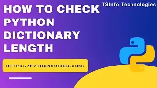 How to Check Python Dictionary Length | Check Python dictionary length