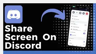 How To Share Screen On Discord Mobile (Update)