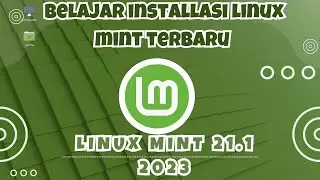 5 menit belajar Installasi LinuxMint 21.1 2023