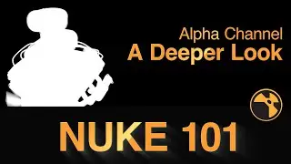 Nuke 4 beginners - A Deeper Look l Nuke Alpha Channel