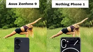 ASUS Zenfone 9 Vs Nothing Phone 1 Camera Test