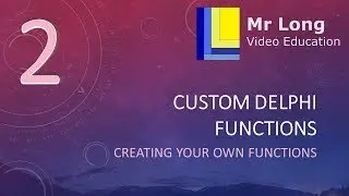 Subprograms Part 2 - Custom Delphi Functions