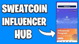 How To Unlock Influencer Hub In Sweatcoin | 2024