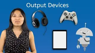 Output Devices - Computer Skills for Kids!