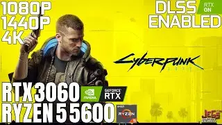 Cyberpunk 2077 | Ryzen 5 5600 + RTX 3060 | 1080p, 1440p, 4K benchmarks!