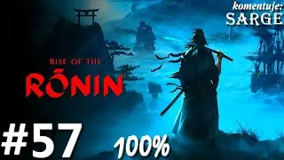 Zagrajmy w Rise of the Ronin PL (100%) odc. 57 - Szlachetny złodziej