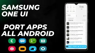 Samsung One UI Applications Port For All Android Devices|Install Samsung One Ui Apps|No Root|