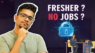 [HINDI] Why Freshers don't get jobs in Cyber Security?