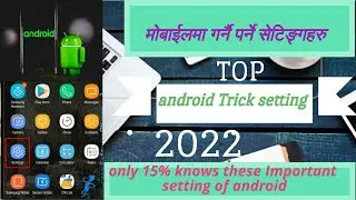 android settings | android settings you need to turn off & on now  | mobile secret settings | 2022