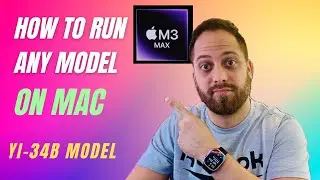 How to run open source models on mac | Yi 34b on m3 Max