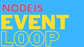 How does NodeJS Event Loop Work?