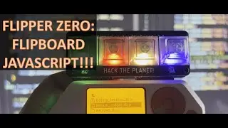 Flipper Zero: JavaScript for the FlipBoard!