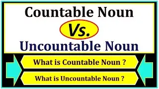 Countable noun vs. Uncountable nouns | Nouns | Grammar | Parts of speech | Mohan Saha | Noun words