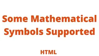 Some Mathematical Symbols Supported by html | Some Mathematical Symbols in html #symbols #html #122