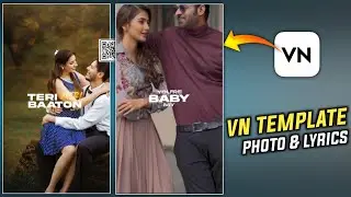 VN video editing Photo & Lyrics Template | VN code template telugu