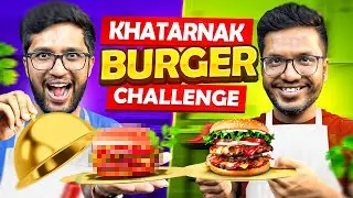 WHO MADE THE BEST BURGER? BURGER MAKING CHALLENGE