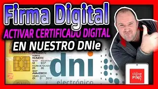 Activar Certificado Digital o Firma Electronica en  DNIe   DNI Electronico 2024