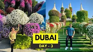 Exploring Miracle Garden & Global Village | Best Attraction Point of DUBAI | Dubai Frame 🤯