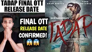 Tadap OTT Release Date | Tadap Final OTT Release Date | Tadap OTT Release Date And Time | Hotstar